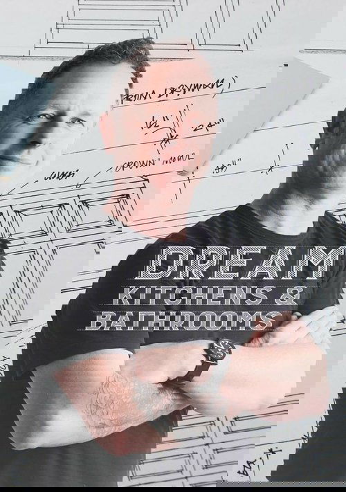 Dream Kitchens & Bathrooms with Mark Millar