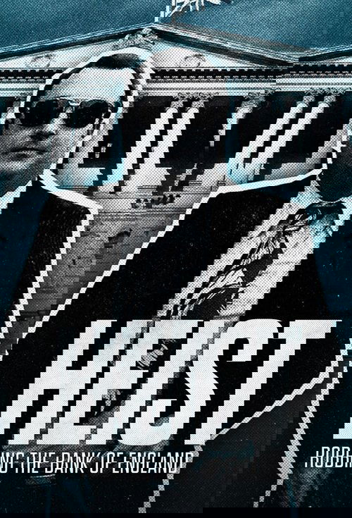 Heist: Robbing the Bank of England