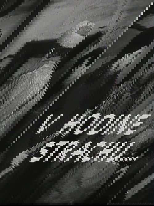 In The Hour Of Fear...