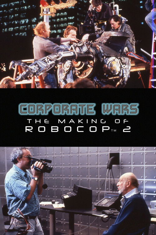 Corporate Wars: The Making of 'RoboCop 2'