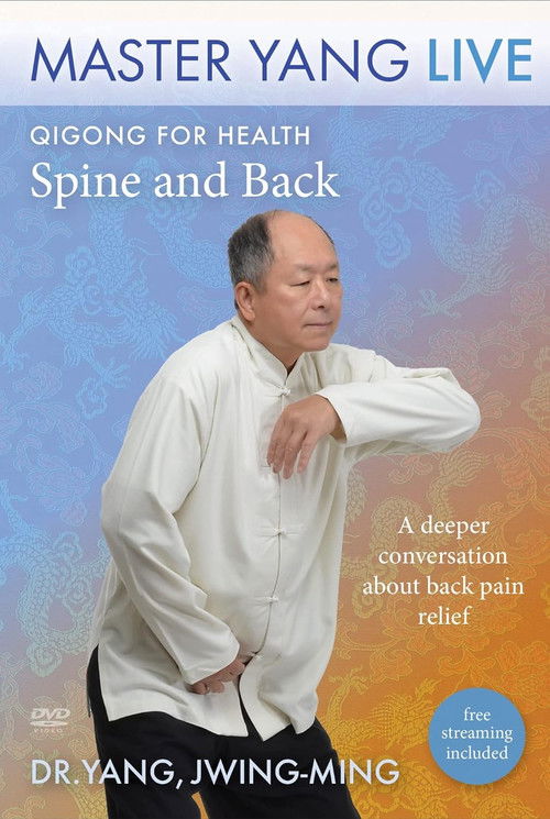 QiGong for Health: Spine and Back