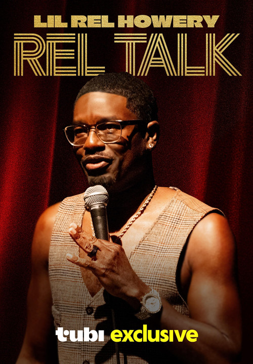 Lil Rel Howery: Rel Talk