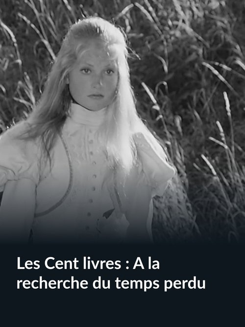 Les Cent livres : À la recherche du temps perdu