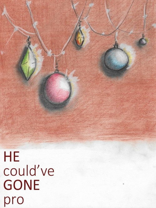 He Could've Gone Pro