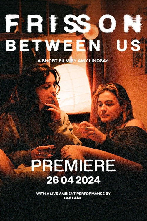 Frisson between Us