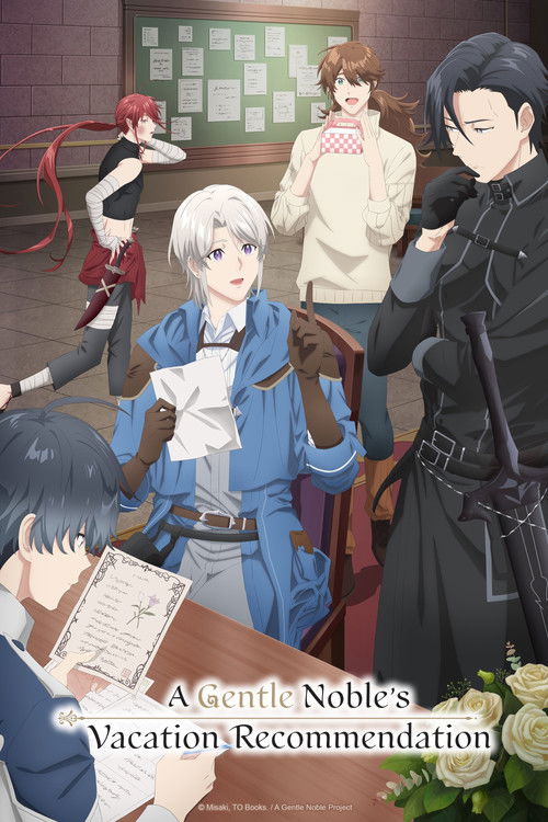 A Gentle Noble's Vacation Recommendation