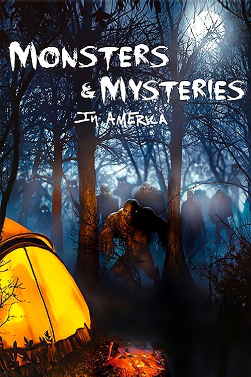Monsters and Mysteries in America