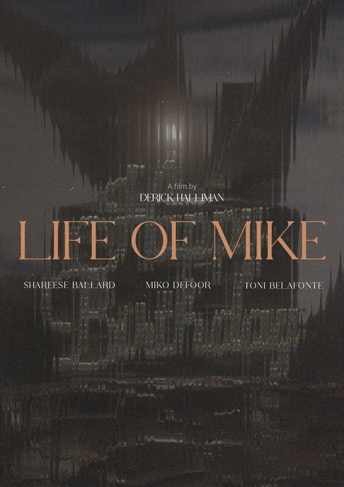 Life of Mike