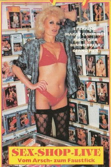 Sex-Shop-Live - Vom Arsch- zum Faustfick