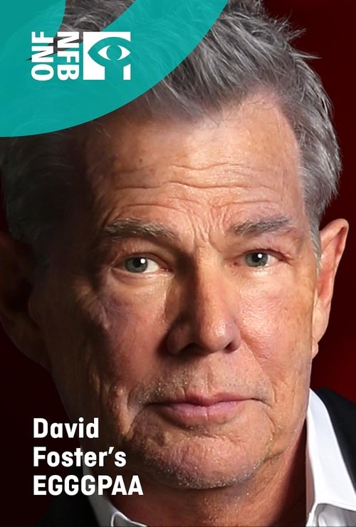 David Foster's EGGGPAA