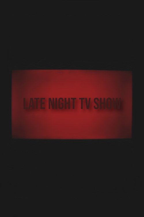 Late night TV Show