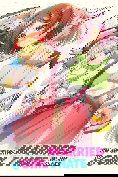 I'm Getting Married to a Girl I Hate in My Class