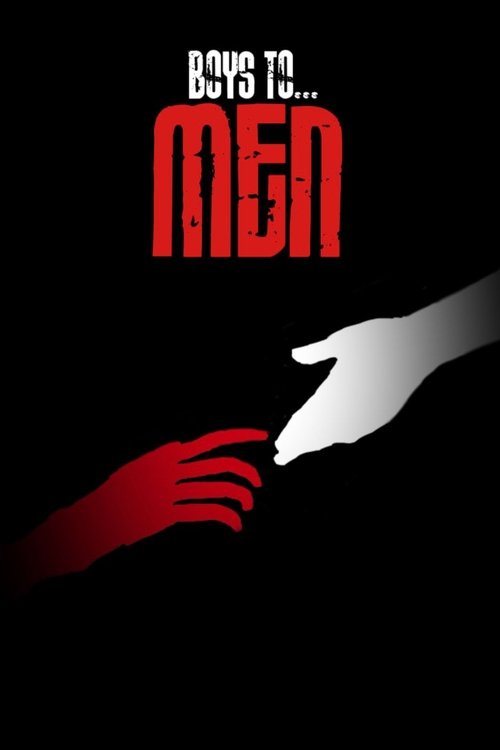 Tails of Boys to Men