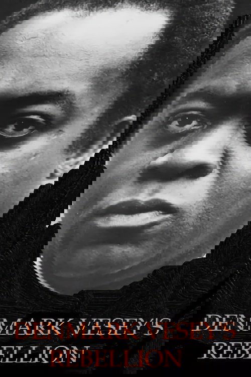 A House Divided: Denmark Vessey's Rebellion