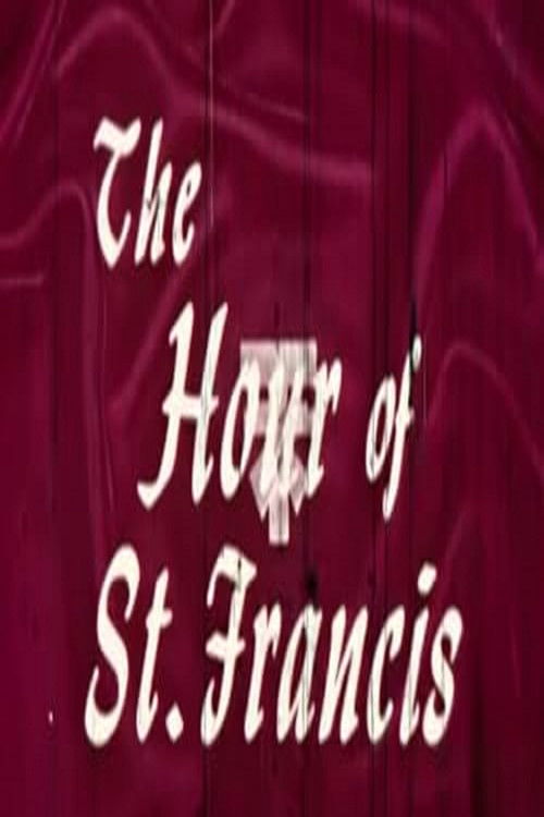 The Hour of St. Francis