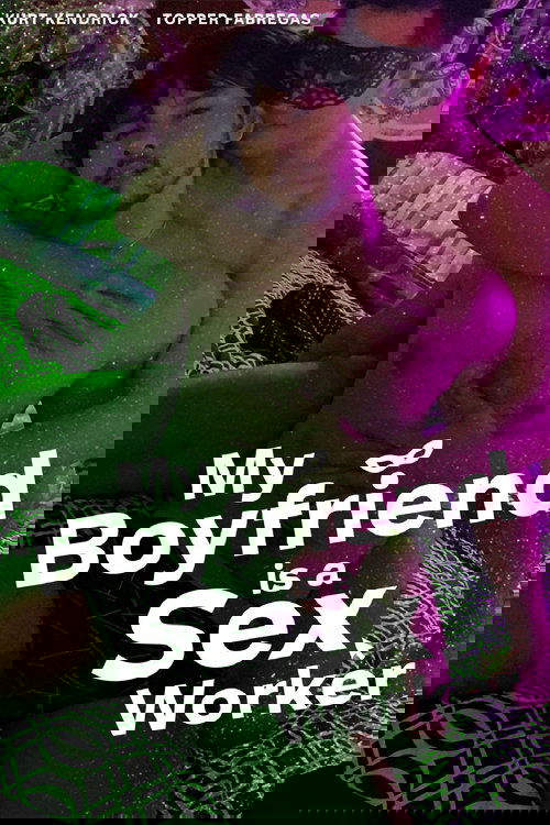 My Boyfriend is a Sex Worker