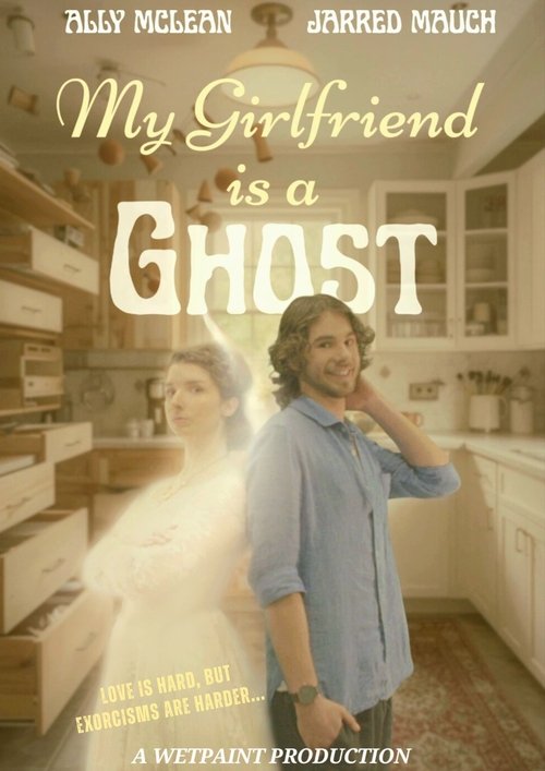 My Girlfriend is a Ghost
