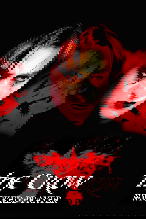 The Crow: Wicked Prayer