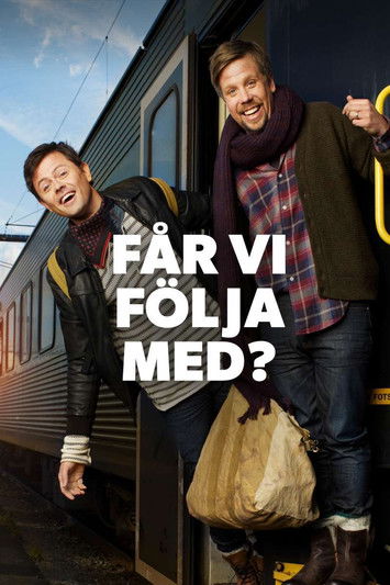 Får vi följa med?