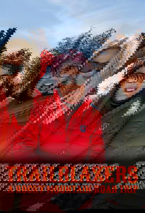 Trailblazers: A Rocky Mountain Road Trip