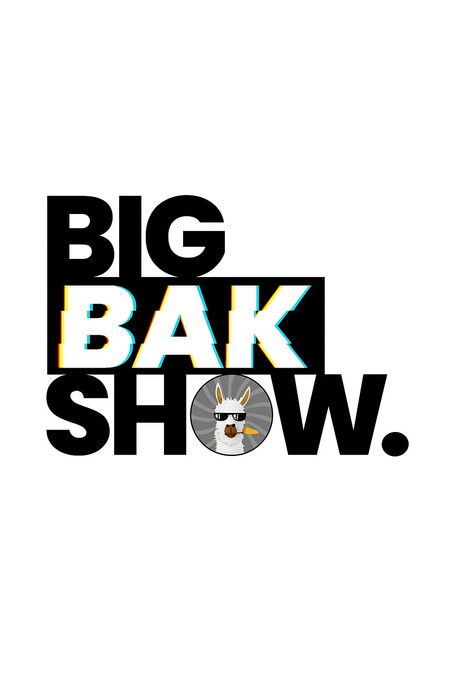 BigBakShow