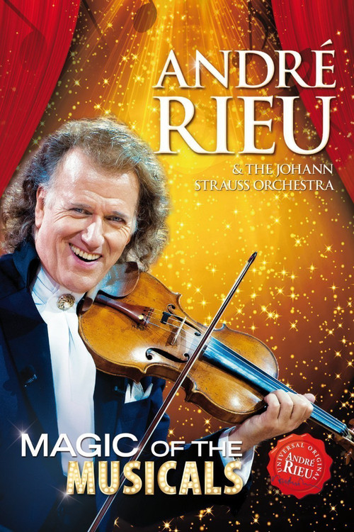 Andre Rieu : Magic Of The Musicals