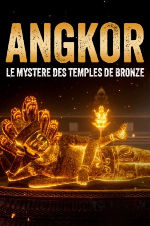 Angkor, le mystère des temples de bronze
