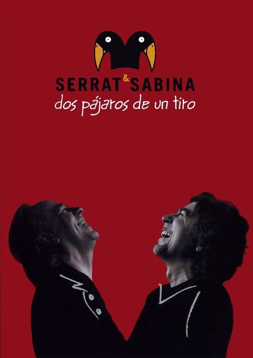 Serrat & Sabina - Dos Pájaros De Un Tiro