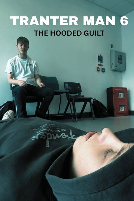 Tranter-Man: Episode 6 - The Hood of Guilt