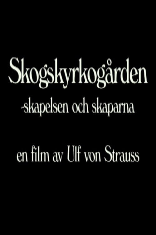 Skogskyrkogården - Skapelsen och skaparna