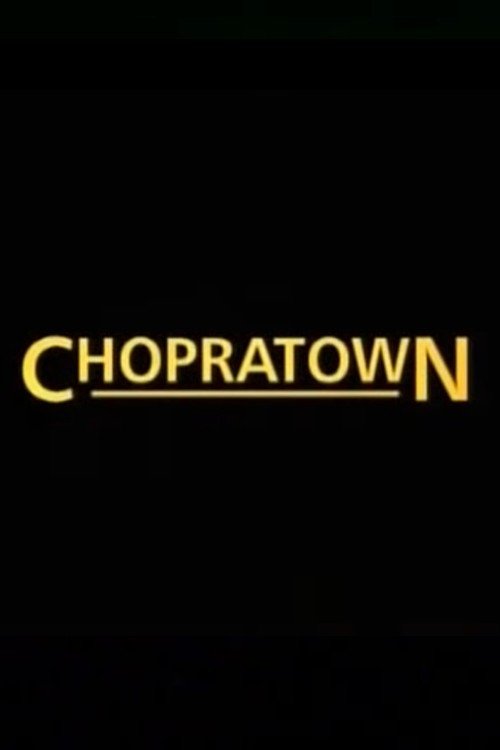 Chopratown