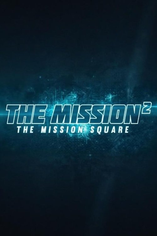 The Mission²