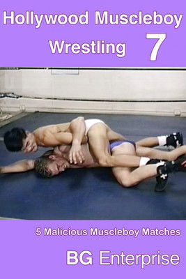Hollywood Muscleboy Wrestling 7