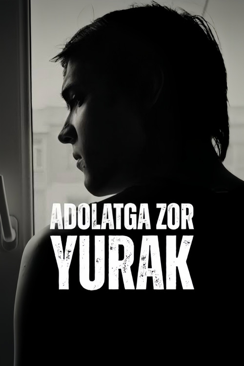 Adolatga Zor Yurak