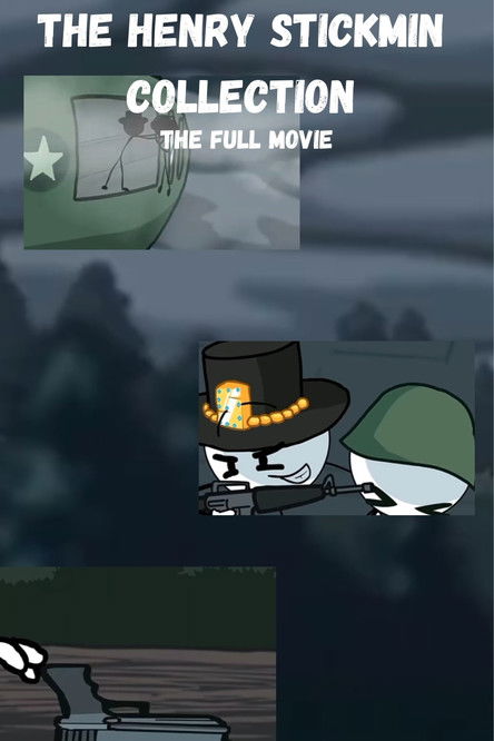 The Henry Stickmin Collection The Movie