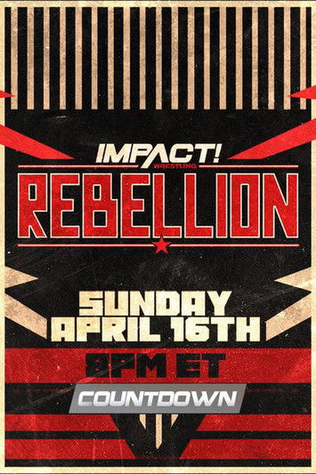 Countdown to Impact Wrestling Rebellion 2023