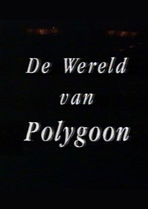 De Wereld van Polygoon