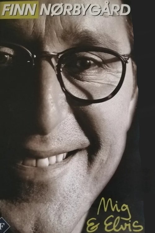 Finn Nørbygaard: Mig og Elvis