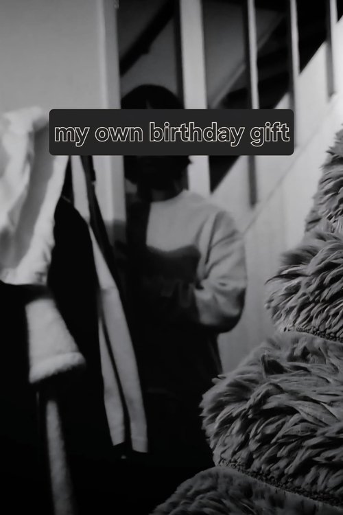 my own birthday gift