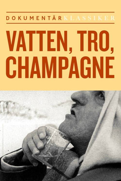 Vatten, tro, champagne