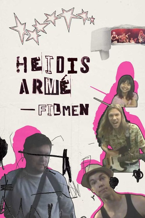 Heidis Armé – The Movie