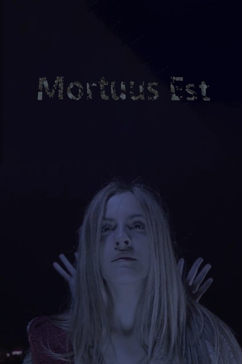 Mortuus Est