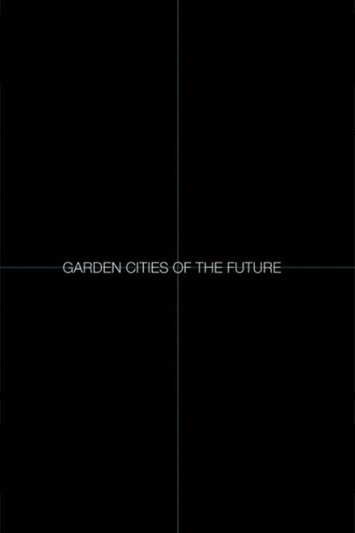 Garden Cities of the Future