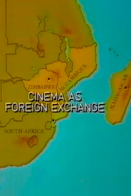 Cinema as Foreign Exchange