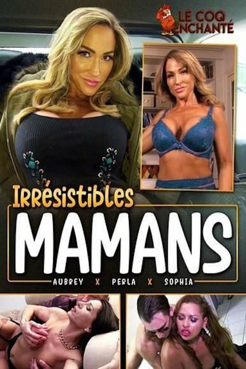 Irrésistibles Mamans