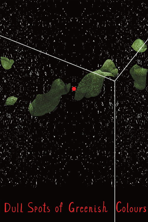 Poster for Dull Spots of Greenish Colours