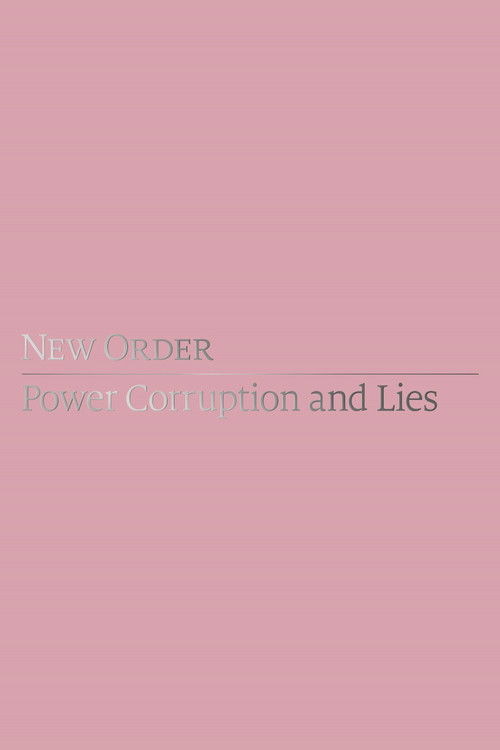 New Order: Power, Corruption & Lies