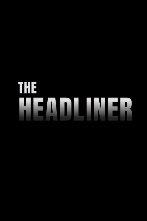 The Headliner