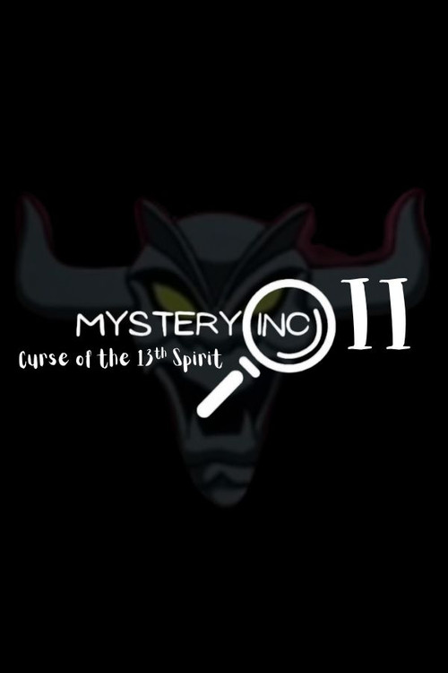 Mystery Inc. II: Curse of the 13th Spirit