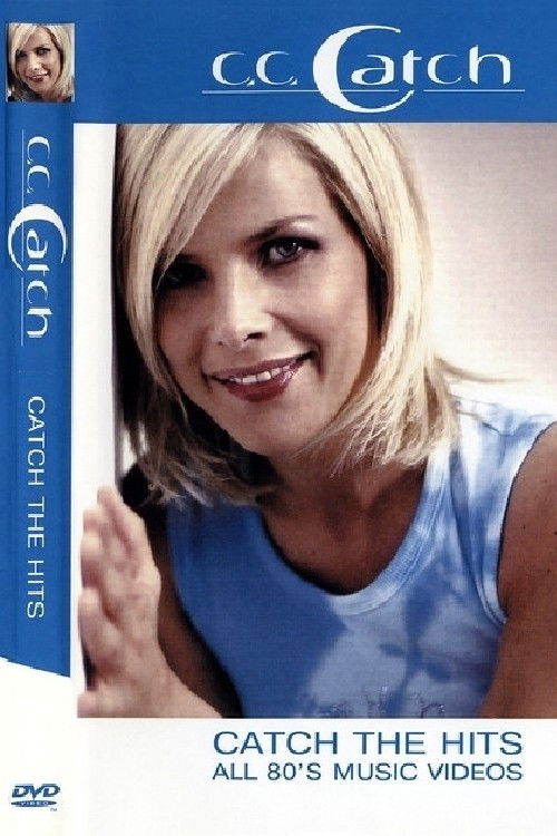 C.C. Catch - Catch The Hits